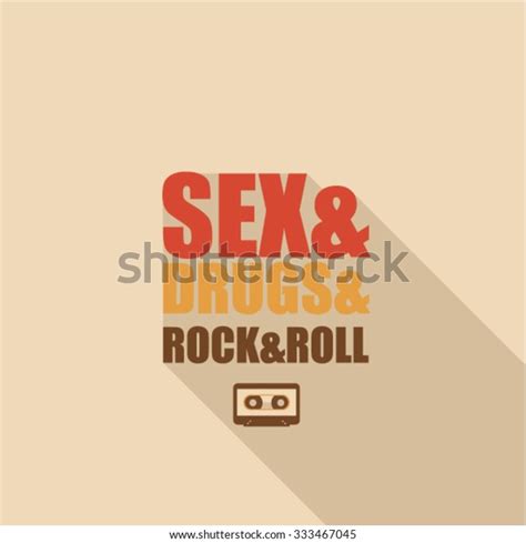 Sex Drugs Rock N Roll Stock Vector Royalty Free 333467045 Shutterstock