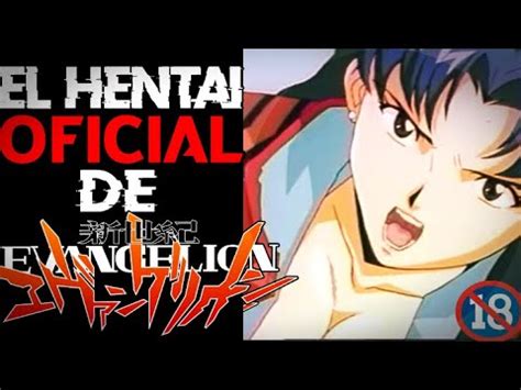 EL HENTAI OFICIAL DE EVANGELION EL CHACON YouTube