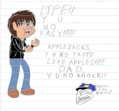 My Life Meme By Werewolf90x On Deviantart