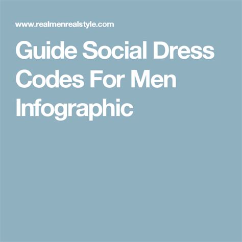 Guide Social Dress Codes For Men Infographic Social Dresses Dress