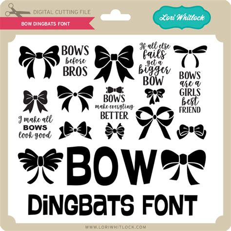 Bow Dingbats Font Lori Whitlocks Svg Shop