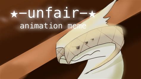 Unfair Animation Meme Oc YouTube