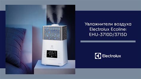 Обзор увлажнителя воздуха Electrolux серии Ecoline (EHU-3710D/3715D ...