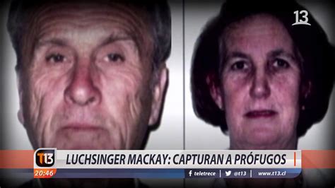 Capturan A Prófugos De Caso Luchsinger Mackay Youtube