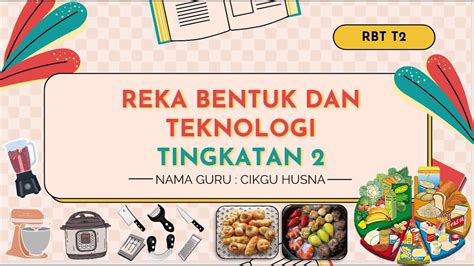 Rbt Tingkatan Bab Menjelaskan Kepentingan Reka Bentuk Makanan Hot Sex