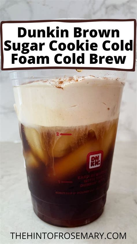 Dunkin Brown Sugar Cookie Cold Foam Cold Brew | Recipe | Cold brew ...