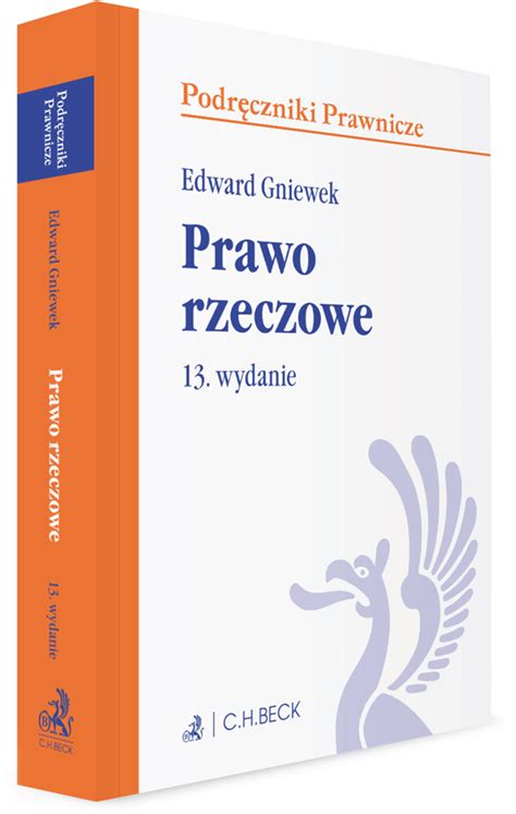 Prawo Rzeczowe Wydanie Edward Gniewek Ksiegarnia Beck Pl