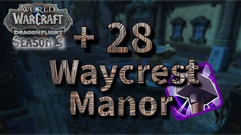 Waycrest Manor Tyrannical Incorporeal Spiteful Ret Pala Pov Youtube