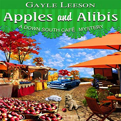 Apples And Alibis A Down South Cafe Mystery Book Audio Download