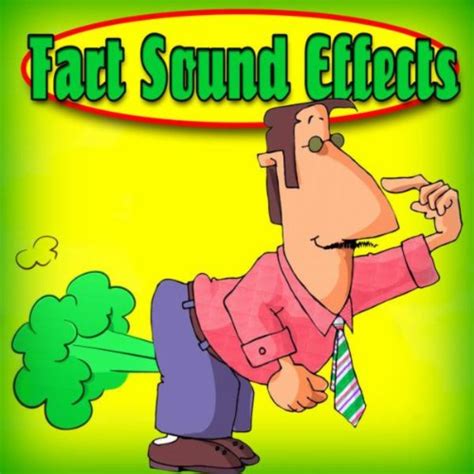 Fart Sound Effects Fart Sounds And Fart Songs Farts