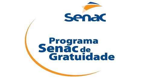 Programa Senac De Gratuidade Como Estudar De Gra A Cursos E Inscri Es