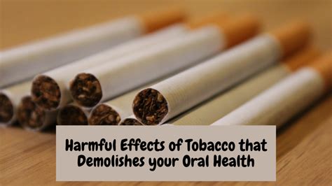 Harmful Effects of Tobacco that Demolishes your Oral Health