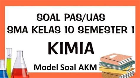 Soal Kimia Kelas Sma Semester Kurikulum Merdeka Kunci Jawaban