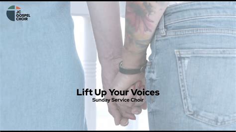 JC Gospel Choir Lift Up Your Voices Sunday Service Choir Cover