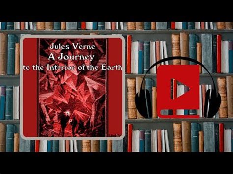 A Journey To The Interior Of The Earth By Jules Verne Full Audiobook