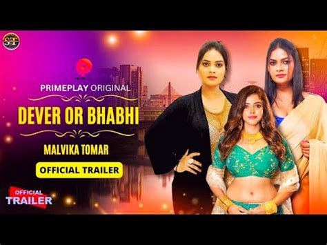 Dever Or Bhabhi Official Trailer Malvika Tomar Upcoming Series Update