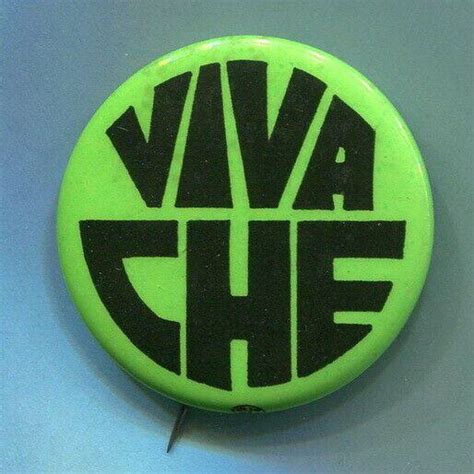 Circa 1968 Viva Che Che Guevara Cuban Revolution Liberation Protest Cause Pin 3906080283