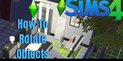 How To Rotate Furniture In Sims