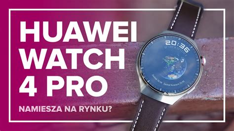 Huawei Watch 4 Pro - test. Lepszy niż Samsung? Kosmiczna jakość, nowe ...