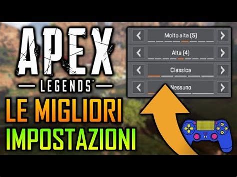 Le Impostazioni Perfette Per Giocare Al Top Apex Legends Ita Youtube