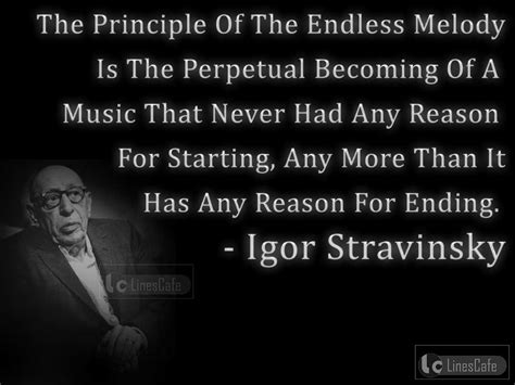 Composer Igor Stravinsky Top Best Quotes (With Pictures) - Linescafe.com