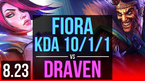 Fiora Vs Draven Top Early Solo Kills Kda Solo Kills