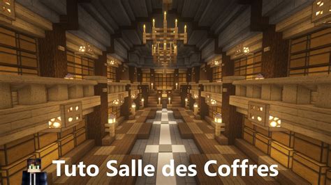 TUTO 112 Comment Faire Une Grande Salle Des Coffres Sur MINECRAFT