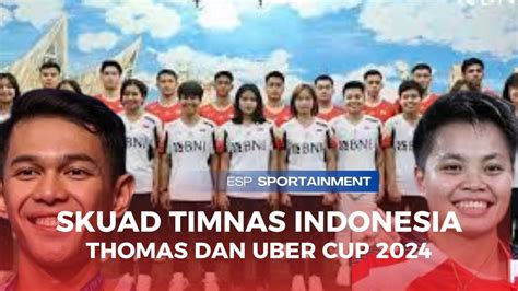 Ini Skuad Timnas Indonesia Untuk Ajang Piala Thomas Dan Uber