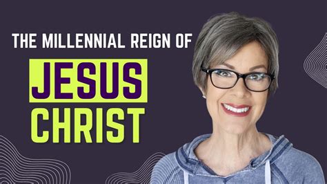 The Millennial Reign Of Jesus Christ Youtube