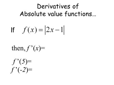 Differentiate Absolute Value Function