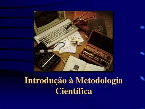 Ppt Introdu O Metodologia Cient Fica Powerpoint Presentation Free