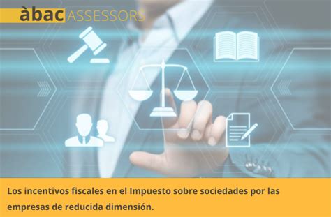 Los Incentivos Fiscales En El Impuesto Sobre Sociedades Por Las