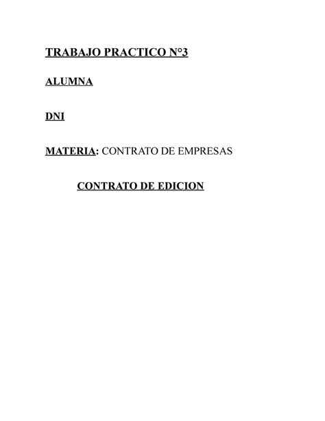 Tp Contrato De Edicion Trabajo Practico N Alumna Dni Materia