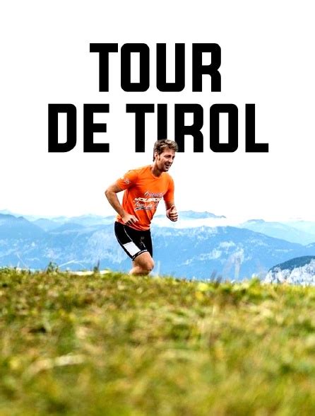 Tour De Tirol En Streaming