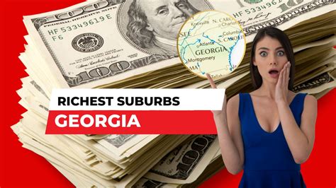 Richest Suburbs In Georgia Suburbs