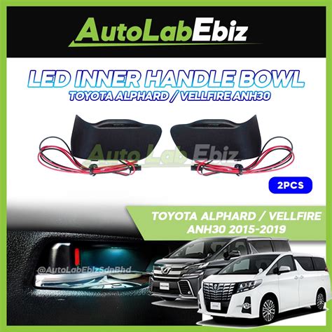 Toyota Vellfire Alphard Anh Led Inner Handle Bowl Pcs