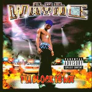 Lil Wayne Tha Block Is Hot Releases Discogs