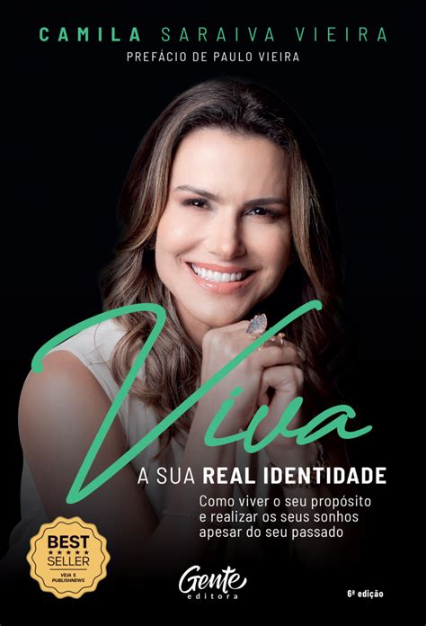 Viva a sua real identidade Como viver o seu propósito e realizar os