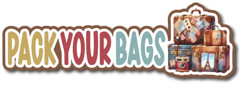 Pack Your Bags Scrapbook Page Title Sticker Autumns Crafty Corner