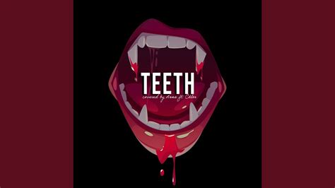 Teeth Youtube Music