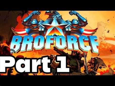 BroForce Gameplay Walkthrough Part 1 No Commentary Full Game YouTube