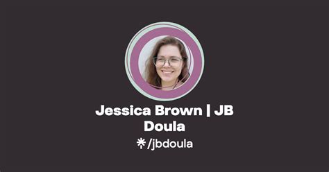 Jessica Brown Jb Doula Instagram Facebook Linktree