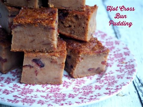 Hot Cross Bun Pudding The Annoyed Thyroid