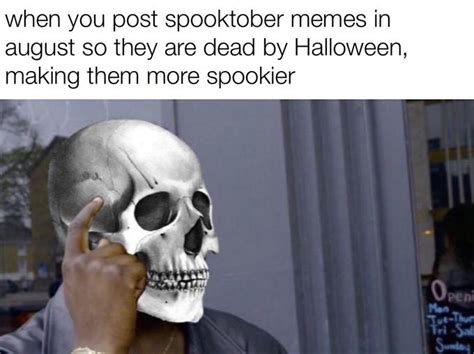 Get Your Weekly Dose Of Spooks With These Spooktober Memes Know