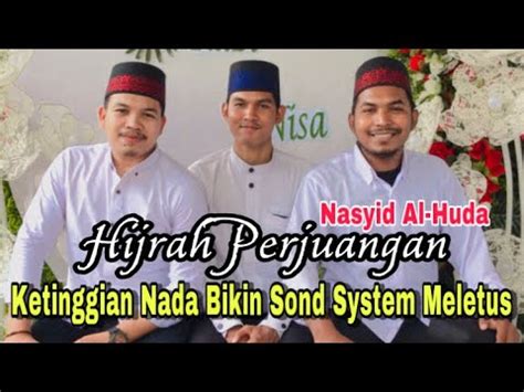 Hijjaz HIJRAH PERJUANGAN Cover Nasyid Al Huda Suara Tinggi