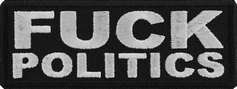 Fuck Politics Naughty Iron On Patch Iron On Offensive Patches By Ivamis Patches