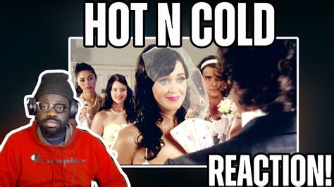 Katy Perry Hot N Cold REACTION YouTube