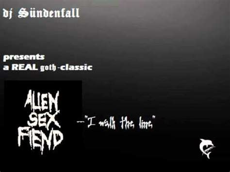 djSÜNDENFALL95 ALIEN SEX FIEND I walk the line 1986 YouTube