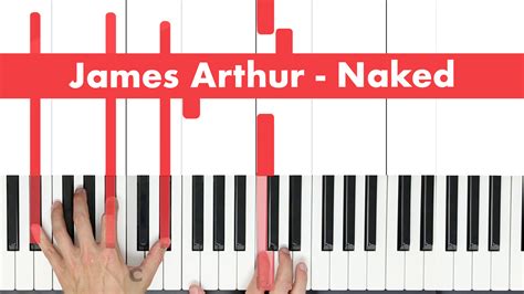 James Arthur Naked Vocal MARKS PIANO