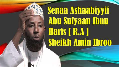 abu sufyaan ra sheikh amin ibroo youtube